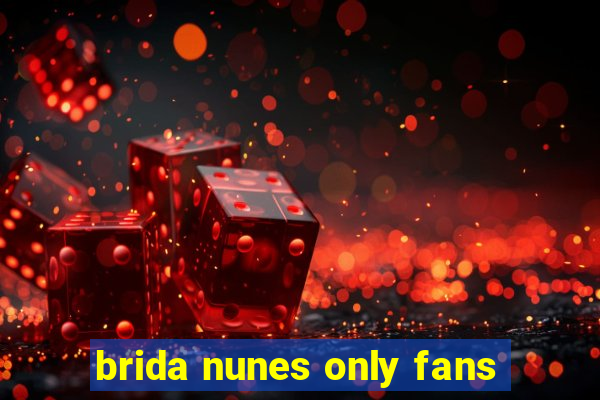 brida nunes only fans